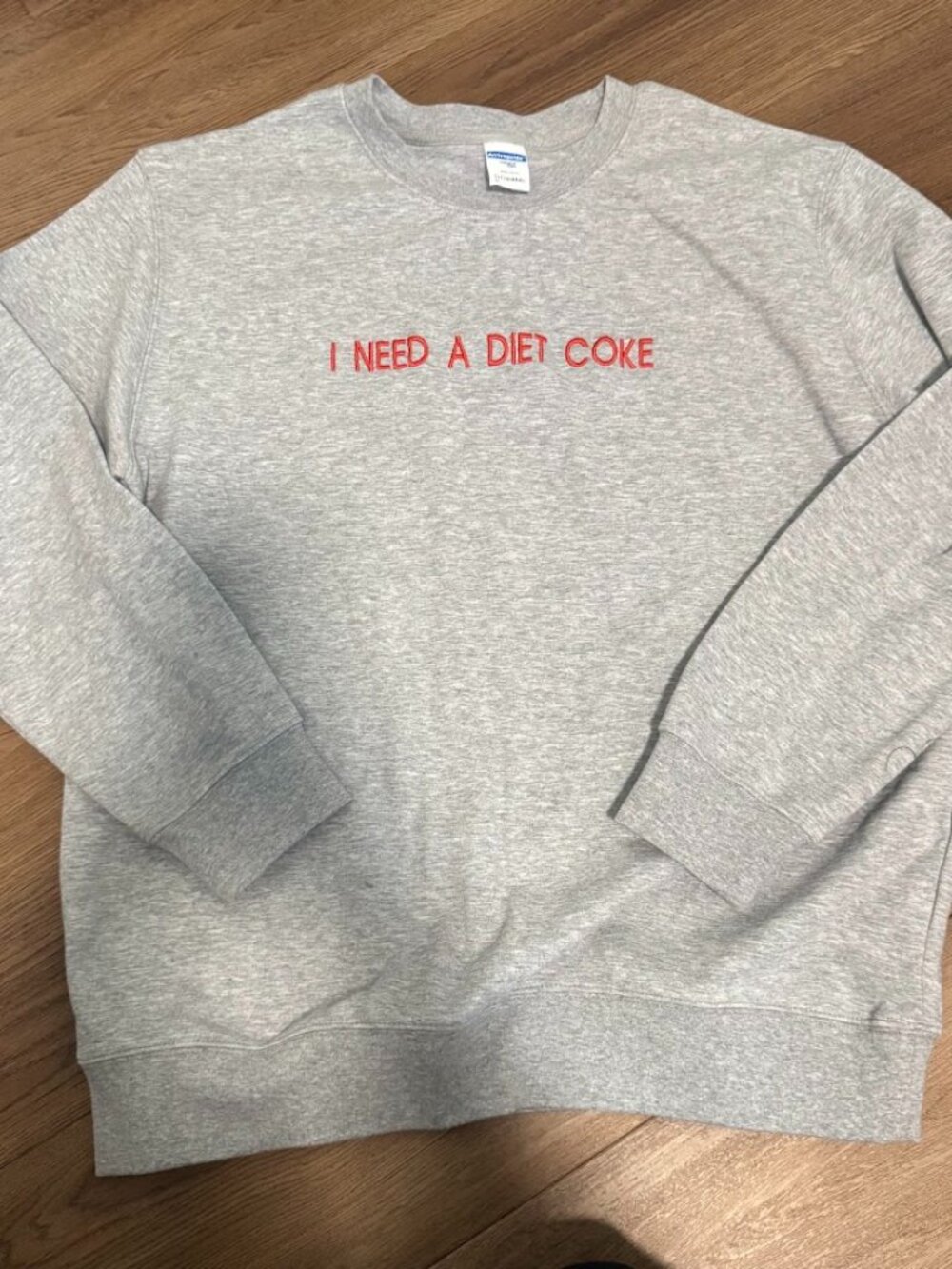 Embroidered "I Need A Diet Coke" Crew Neck Sweatshirt